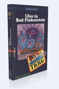 Band 15: Ufos in Bad Finkenstein