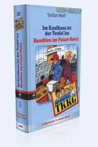 Sammelband 20: Im Kaufhaus ist der Teufel los • Banditen im Palast-Hotel