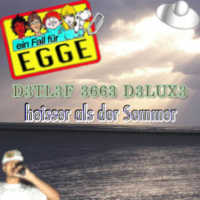 D3tl3f 3663 D3lux3 - heisser als der Sommer - Cover